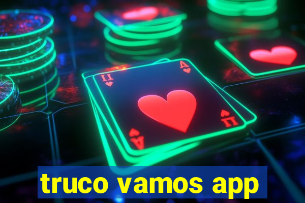 truco vamos app